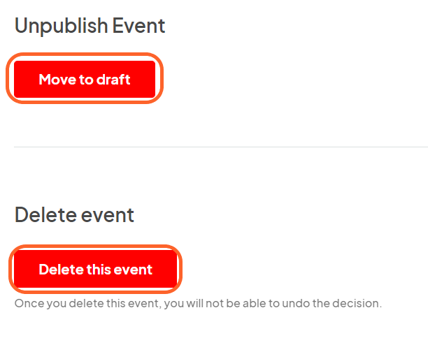 an image showing users the upublish button labeled move to draft and the delete event button with a permanence warning at the bottom