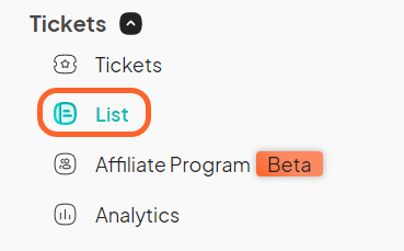 an image showing users where to find the list option under the tickets tab on the left sidebar of the event dashboard