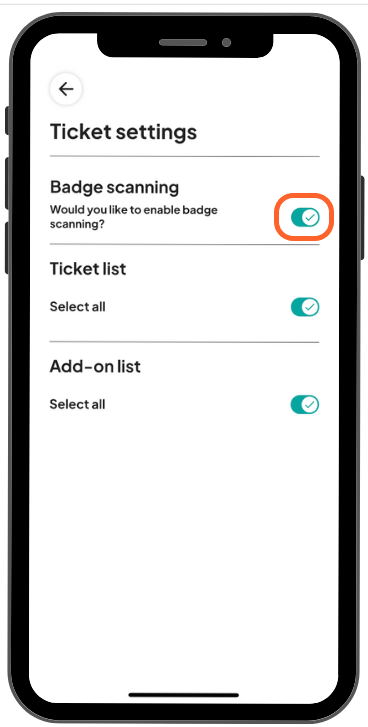 a mobile image showing users the ticket settings page with the badge scanning toggle highlighted