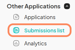 A navigation panel highlighting the 'Submissions list' option under 'Other Applications'.