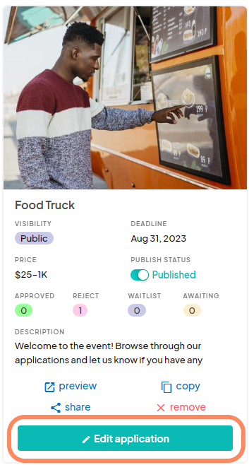 A profile card for a food truck vendor, showing the vendor's application details, including 'Visibility,' 'Price,' 'Approval Status,' and options like 'preview,' 'share,' 'copy,' and 'remove.' There is also an 'Edit application' button at the bottom of the card.