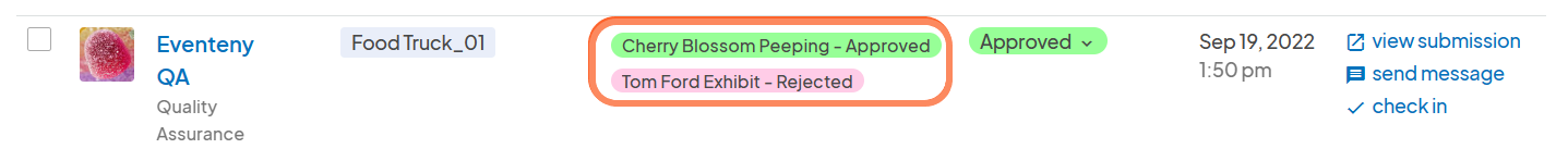 A submission entry showing Eventeny QA as the business name, with Cherry Blossom Peeping marked as 'Approved' in green and Tom Ford Exhibit marked as 'Rejected' in pink, alongside the options to 'view submission,' 'send message,' and 'check-in'.