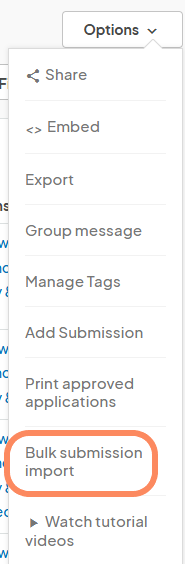 an image showing users where to find the 'Bulk Submission Import' button under the 'Options' menu.