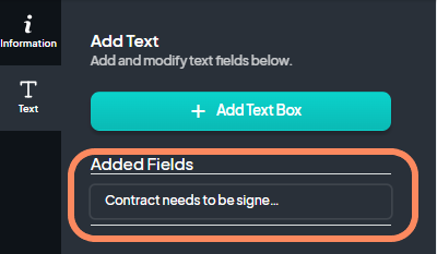 The 'Added Fields' section in the contract editor, displaying a list of added text fields, with one entry labeled 'Contract needs to be signed today.
