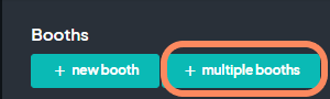 An image showing users the two options to create booths, ‘new booth’ or ‘multiple booths’ with an orange circle highlighting the ‘multiple booths’ button.
