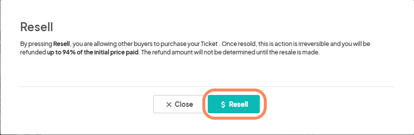 Screenshot of the resell confirmation modal displaying terms and conditions and the percentage of the ticket price to be refunded.
