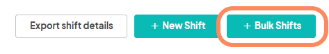 Interface showing the Shifts section with the + Bulk Shift button highlighted, allowing users to create a new shift.