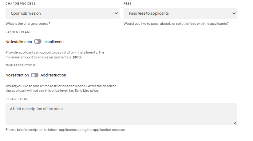 A section with fields for charge process (Upon submission), passing fees to applicants, payment plans (with installments toggle), time restriction, and a description field.