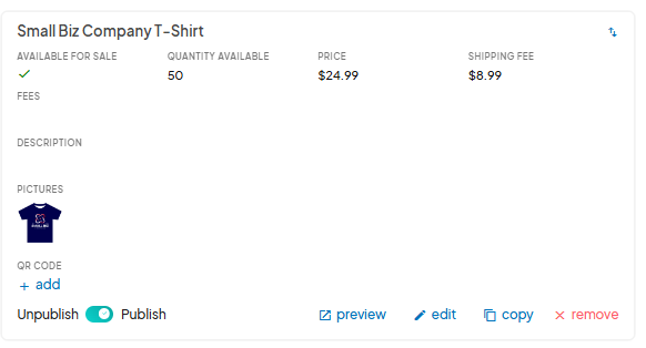 screenshot showing product details for a 'Small Biz Company T-Shirt,' including availability, quantity (50), price ($24.99), and shipping fee ($8.99). Options include preview, edit, copy, and remove, with a toggle for publishing the product.