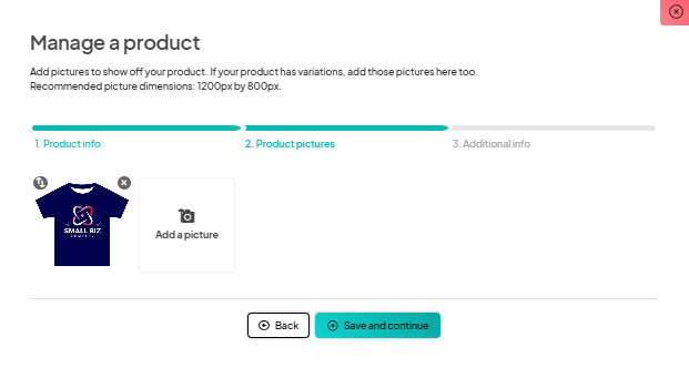 screenshot of the 'Manage a product' page, focusing on the 'Product pictures' step. It shows a section to add pictures of the product, with one existing image of a t-shirt and an option to 'Add a picture.' Below are 'Back' and 'Save and continue' buttons.