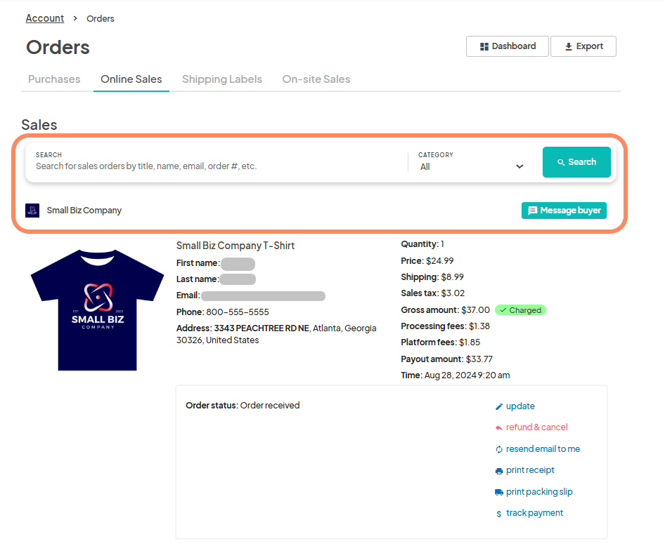 Screenshot from the Eventeny platform showing the 'Orders' page under the 'Online Sales' tab. The 'Sales' section is highlighted, featuring a search bar to find sales orders by title, name, email, or order number. The details for a 'Small Biz Company T-Shirt' order are displayed, including buyer information, product image, order status, and options to update, refund & cancel, resend email, print receipt, print packing slip, and track payment. A 'Message buyer' button is also visible.