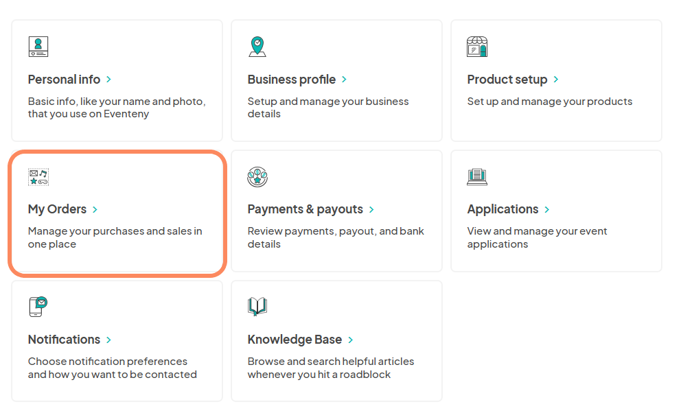 A dashboard with various options such as 'Personal info', 'Business profile', 'Product setup', and others. 'My Orders' (highlighted) allows managing purchases and sales in one place.