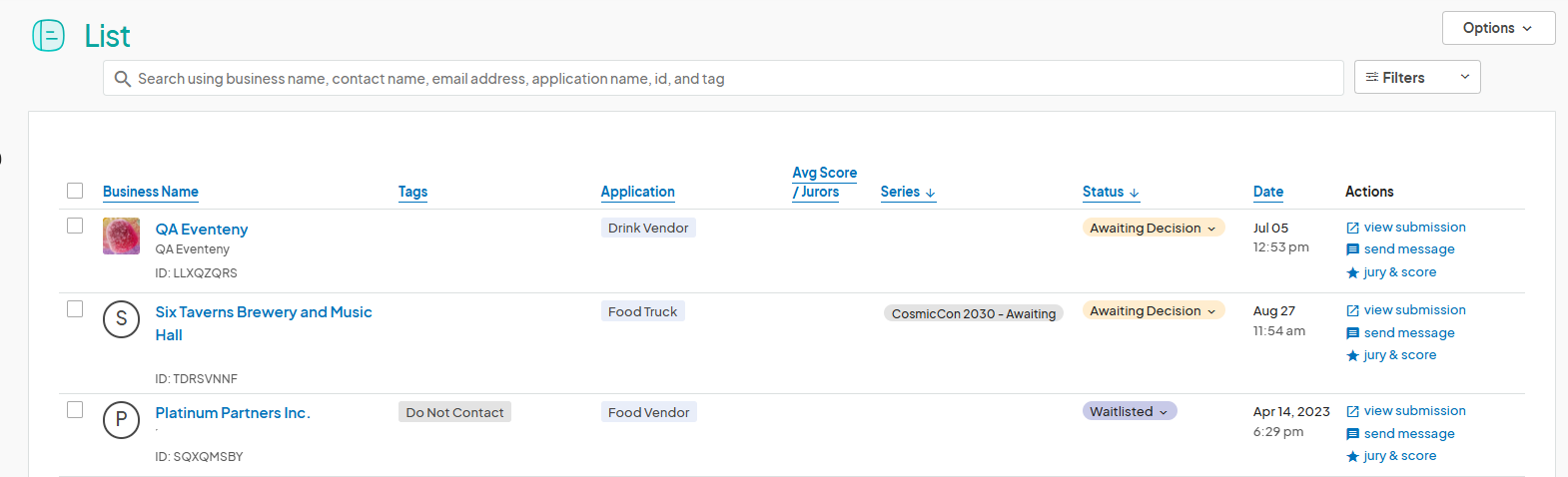 venteny dashboard displaying a list of applicants, including business names like 'QA Eventeny', 'Six Taverns Brewery and Music Hall', and 'Platinum Partners Inc.' Columns show details like tags, application type, average score/judges, series, status, date, and available actions such as 'view submission', 'send message', and 'jury & score'.