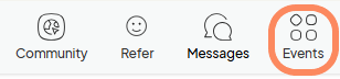 A navigation menu with four icons labeled Community, Refer, Messages, and Events (highlighted with an orange outline).