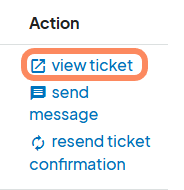 The action menu on the Eventeny platform with the 'View ticket' option highlighted. Other options include 'Send message' and 'Resend ticket confirmation'.