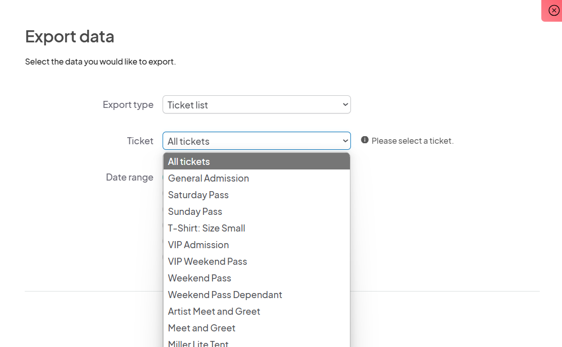  The export data screen with the 'Export type' set to 'Ticket list' and a dropdown menu under 'Ticket' showing options like All tickets, General Admission, Saturday Pass, Sunday Pass, VIP Admission, and more.