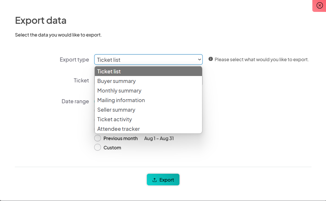 The export data screen with a dropdown menu under 'Export type' showing different options like Ticket list, Buyer summary, Monthly summary, Mailing information, Seller summary, Ticket activity, and Attendee tracker. The 'Export' button is at the bottom.