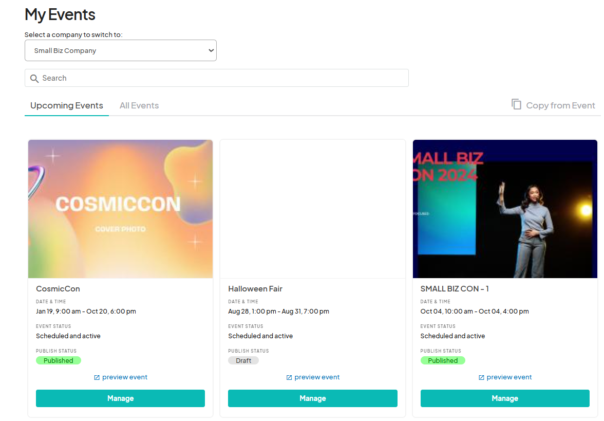 A dashboard showing the user's upcoming events, including 'CosmicCon,' 'Halloween Fair,' and 'SMALL BIZ CON - 1.' Each event displays its date, time, event status, and a 'Manage' button.