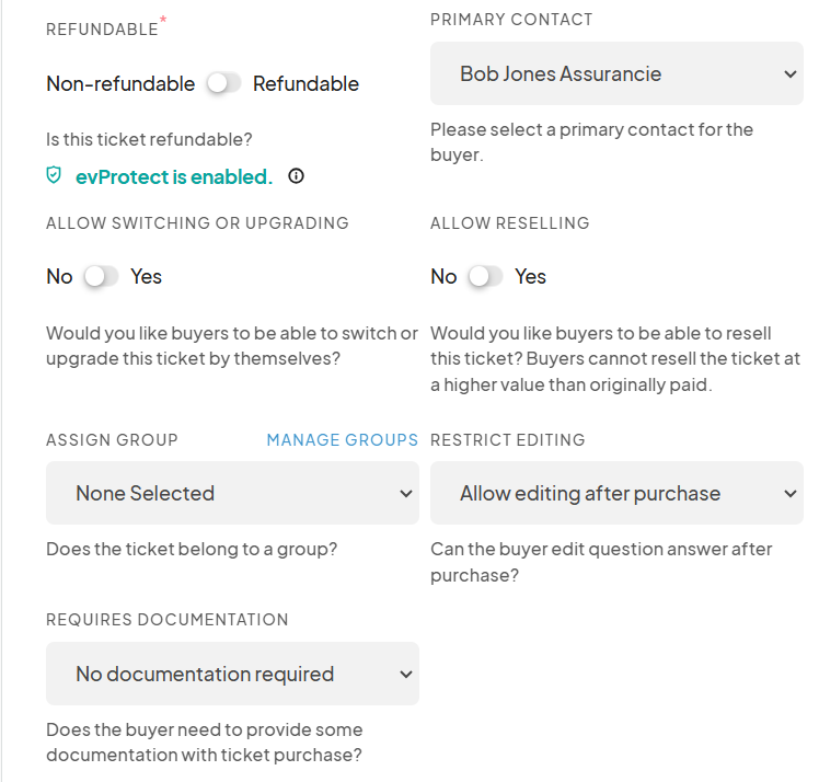 Final section of the ticket creation form showing options for Refundable tickets, Primary Contact, Allow Switching/Upgrading, Allow Reselling, Assign Group, Restrict Editing, and Documentation Requirements.