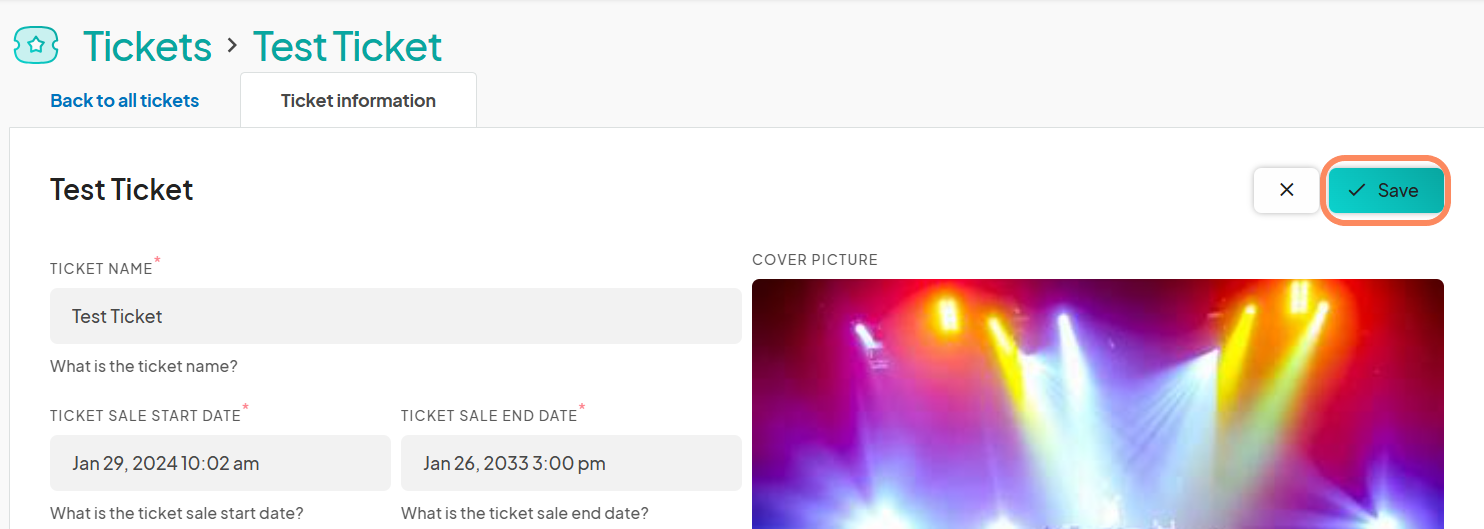 Ticket information page titled 'Test Ticket' showing ticket details, a cover picture of a concert scene, and a 'Save' button highlighted in the top right corner.