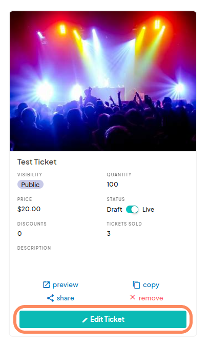 A concert-themed ticket display card shows details for 'Test Ticket' with 100 available tickets, $20 price, and action buttons like Edit, Preview, Share, and Copy.