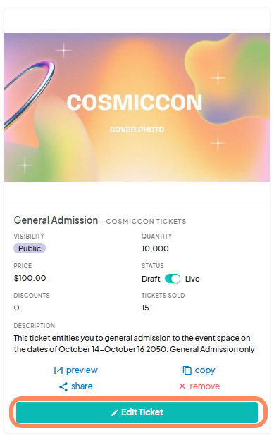 Ticket page showing a ticket titled 'General Admission' with a colorful 'CosmicCon' cover photo. The 'Edit Ticket' button is highlighted at the bottom.
