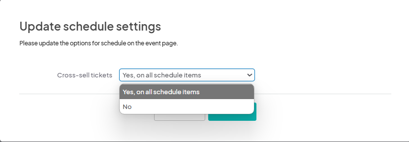 A settings menu to update cross-sell ticket options. The dropdown shows 'Yes, on all schedule items' selected, with 'No' as another option in the list.