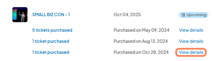 Ticket purchase history page showing several tickets for 'SMALL BIZ CON - 1,' with a highlighted 'View details' link next to one of the purchased tickets.