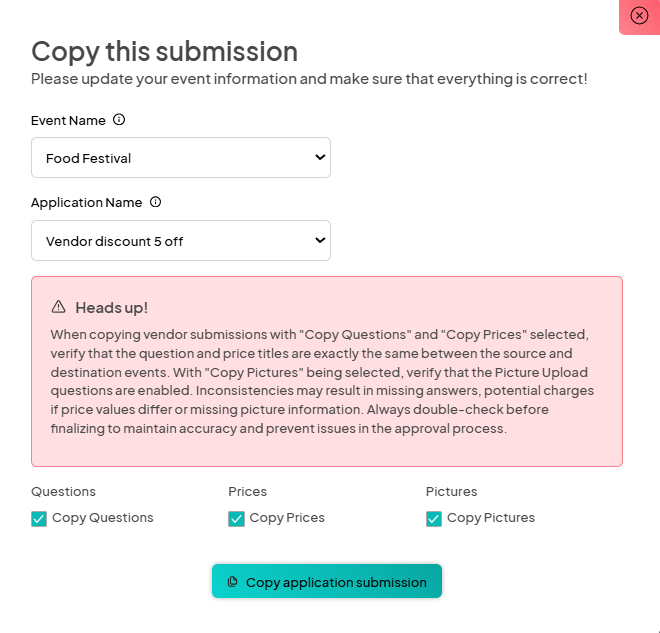 an image showing users a modal that appears after selecting an event to copy the submission to which allows the user to select which details to copy over from the application. A red message appears stating that when copying vendor submissions with 'Copy Questions' and 'Copy Prices' selected, verify that the question and price titles are exactly the same between the source and destination events. With 
