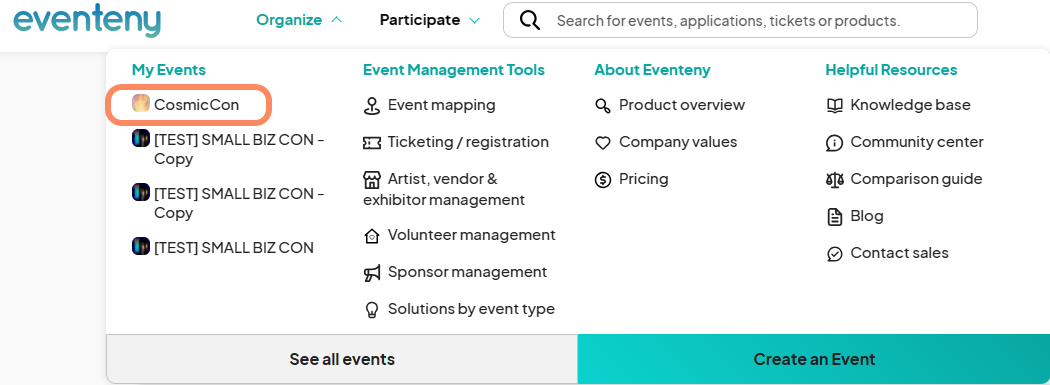 'My Events' dropdown with an event called 'CosmicCon' highlighted. Below, there are other events like '[TEST] SMALL BIZ CON - Copy'. The menu options to the right include 'Event Management Tools', 'About Eventeny', and 'Helpful Resources'.