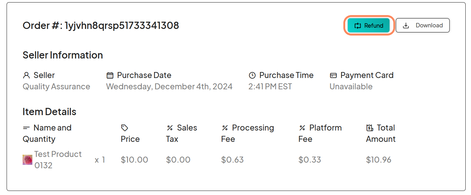 Screenshot displaying order details, including seller information, purchase date and time, item details, sales tax, processing fees, and total amount. The 'Refund' and 'Download' buttons are highlighted in the top-right.