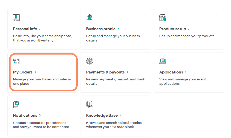 Eventeny platform screenshot showing various management options: 'Personal info,' 'Business profile,' 'Product setup,' 'My Orders' (highlighted), 'Payments & payouts,' 'Applications,' 'Notifications,' and 'Knowledge Base.' The highlighted 'My Orders' option allows users to manage their purchases and sales in one place.